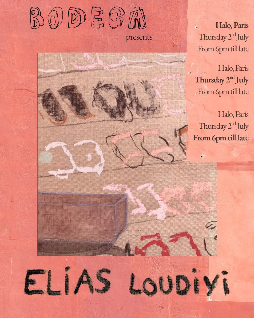Bodega presents Elias Loudiyi — Halo, Paris, Thursday 2nd July, from 6pm till late